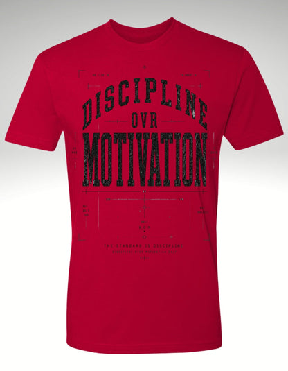 DISCIPLINE OVR MOTIVATION - Discipline Over Motivation 24/7