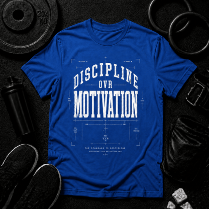 DISCIPLINE OVR MOTIVATION - Discipline Over Motivation 24/7