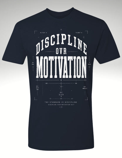 DISCIPLINE OVR MOTIVATION - Discipline Over Motivation 24/7