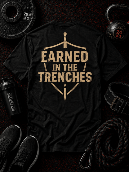 EARNED IN THE TRENCHES - Discipline Over Motivation 24/7