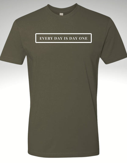 EVERY DAY IS DAY ONE (OG EDITION) - Discipline Over Motivation 24/7