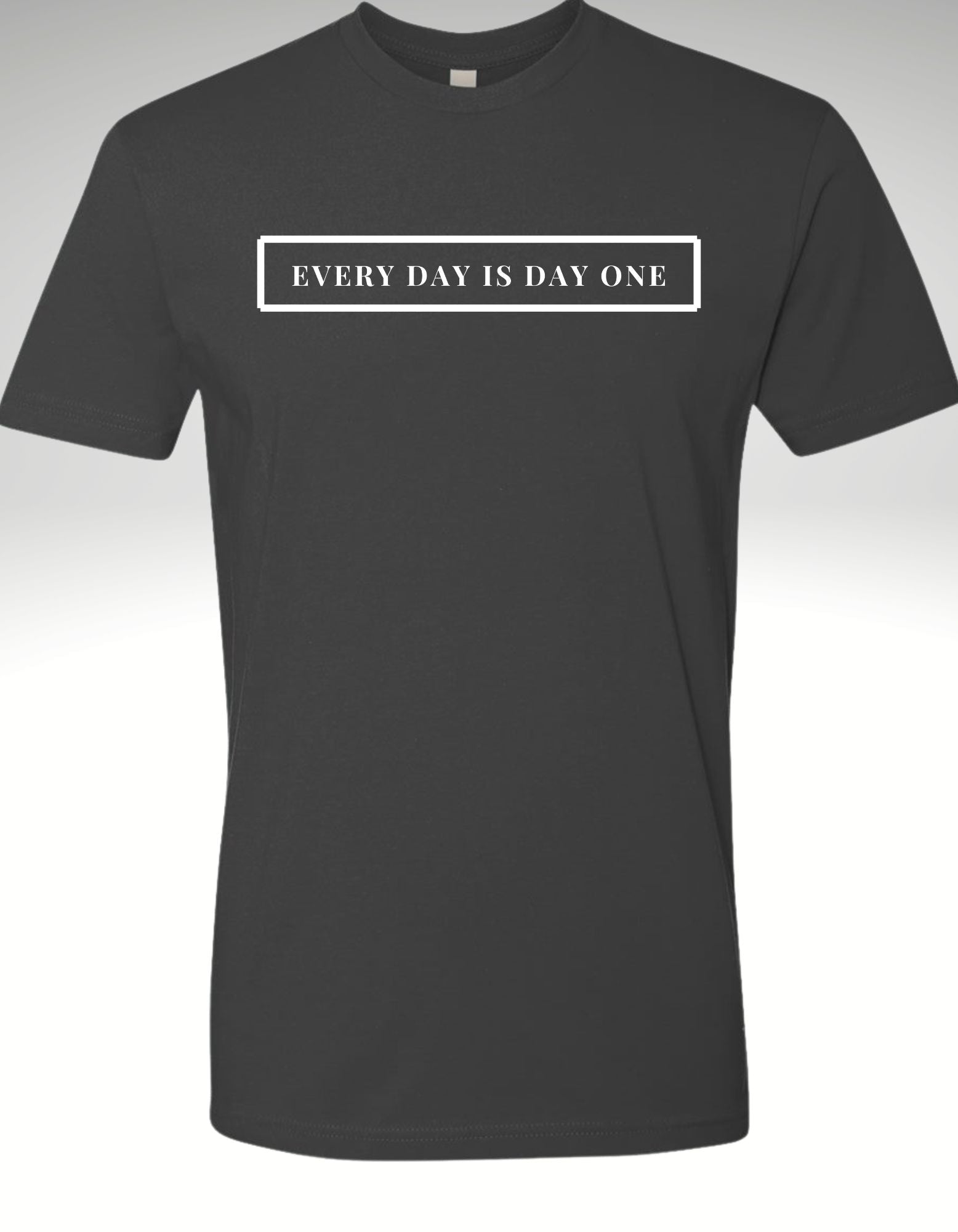 EVERY DAY IS DAY ONE (OG EDITION) - Discipline Over Motivation 24/7