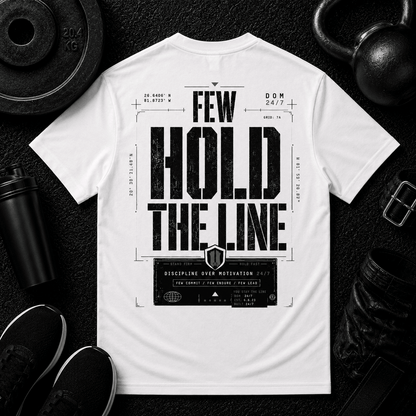 Few Hold the Line — Premium Tee - Discipline Over Motivation 24/7