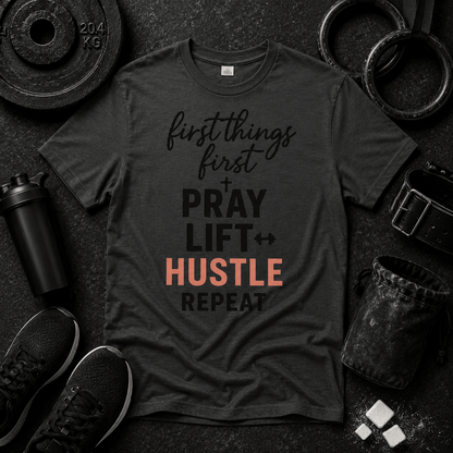 First Things First T Shirt - Discipline Over Motivation 24/7