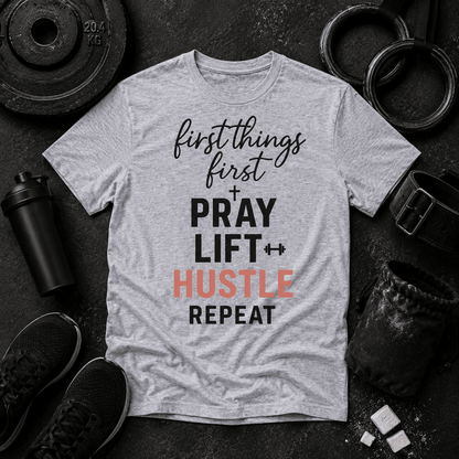 First Things First T Shirt - Discipline Over Motivation 24/7