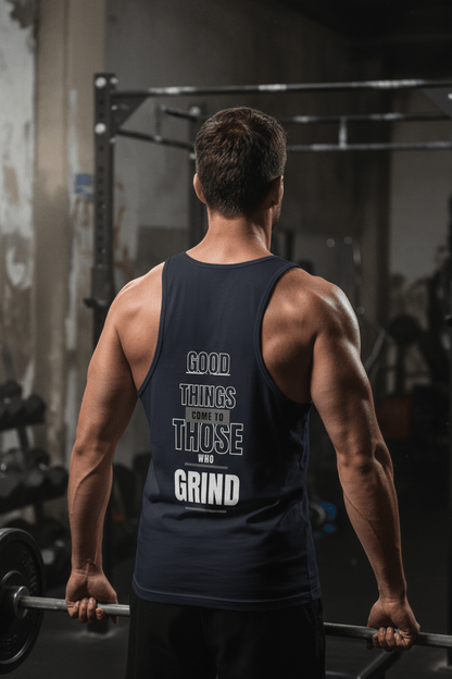 Good Things Come To Those Who Grind Tank Top - Discipline Over Motivation 24/7