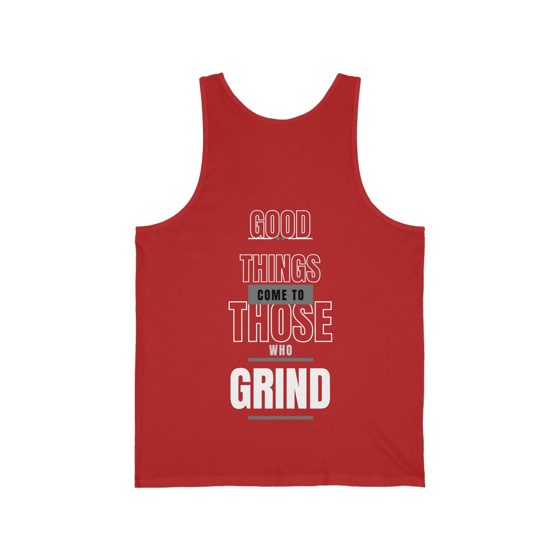 Good Things Come To Those Who Grind Tank Top | Motivational Tank Top for Success Soft Cotton - Discipline Over Motivation 247