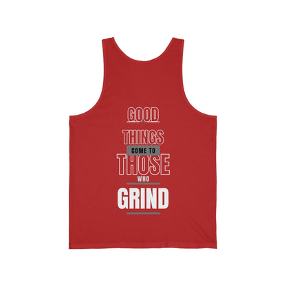 Good Things Come To Those Who Grind Tank Top | Motivational Tank Top for Success Soft Cotton - Discipline Over Motivation 247