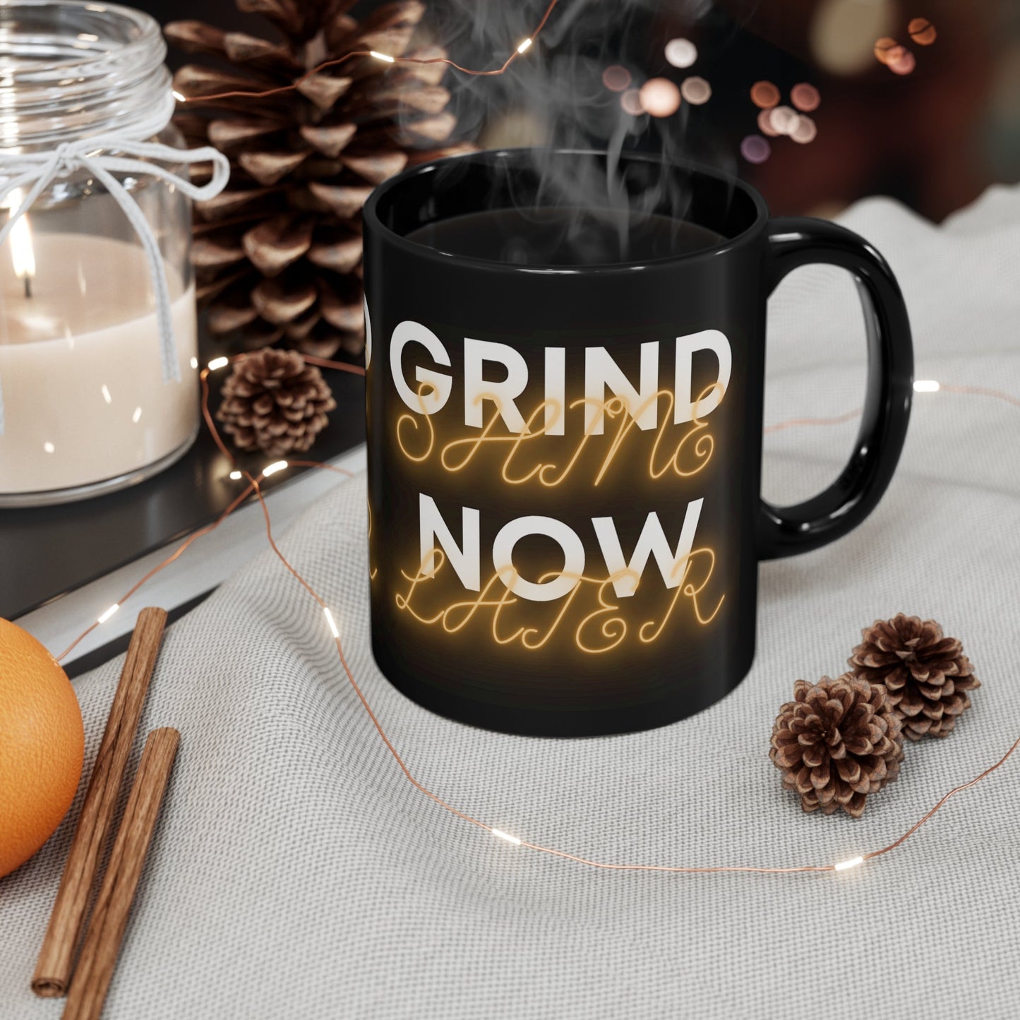 Grind Now Shine Later | Inspirational Gift 11oz Black Mug - Discipline Over Motivation 247