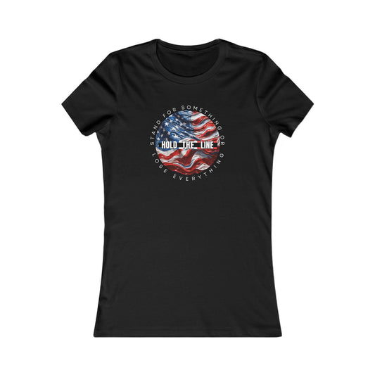 Hold The Line American Flag Women's Favorite Tee - Discipline Over Motivation 24/7