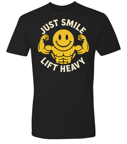 Jacked Just Smile and Lift Heavy T-Shirt | Motivational Gym & Weightlifting Apparel - Discipline Over Motivation 24/7