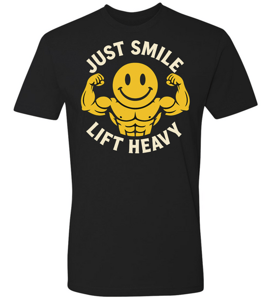 Jacked Just Smile and Lift Heavy T-Shirt | Motivational Gym & Weightlifting Apparel - Discipline Over Motivation 24/7