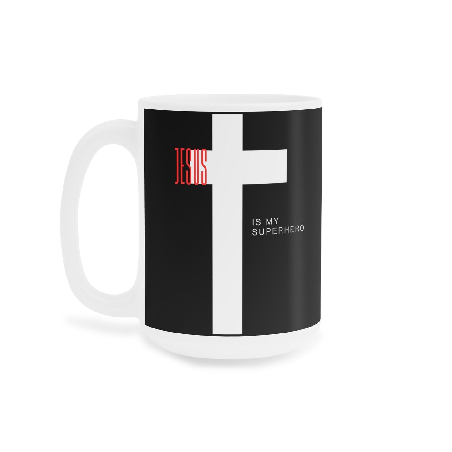 Jesus is My Superhero Mug - Discipline Over Motivation 247