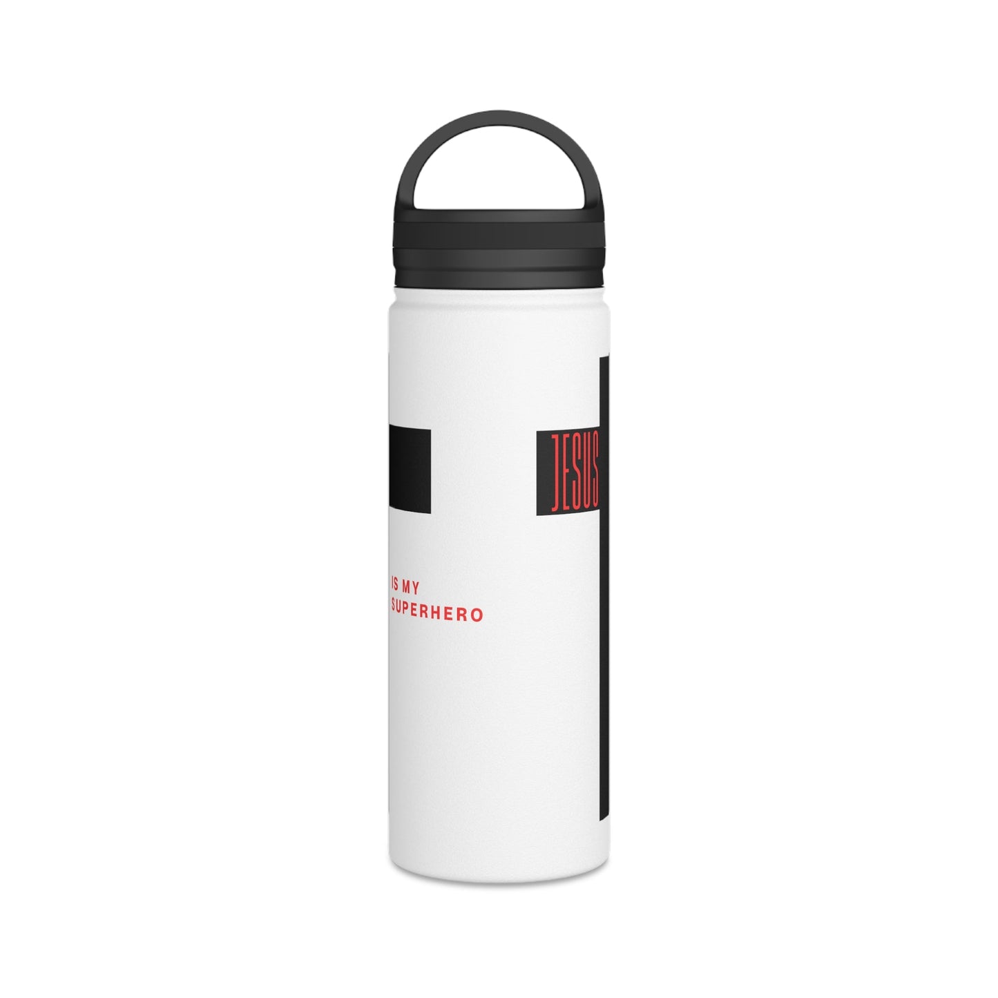 Jesus Is My Superhero Stainless Steel Water Bottle, Handle Lid - Discipline Over Motivation 247