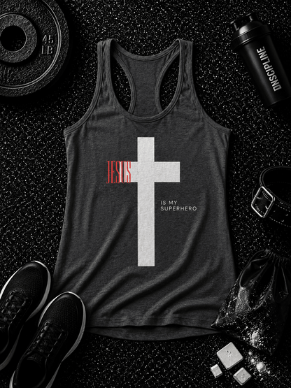 JESUS IS MY SUPERHERO — WOMEN’S RACERBACK TANK - Discipline Over Motivation 24/7