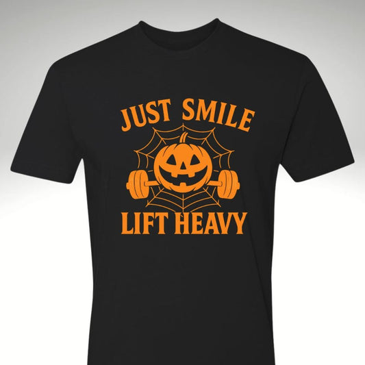 🎃 Just Smile and Lift Heavy – Jack - O’ - Lantern Edition | Motivational Gym & Workout Apparel for Men & Women - Discipline Over Motivation 24/7
