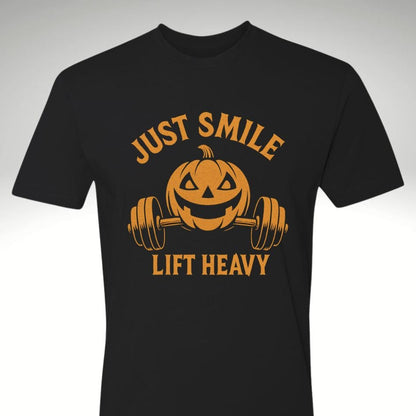 🎃 Just Smile and Lift Heavy – Jack - O’ - Lantern Edition | Motivational Gym & Workout Apparel for Men & Women - Discipline Over Motivation 24/7