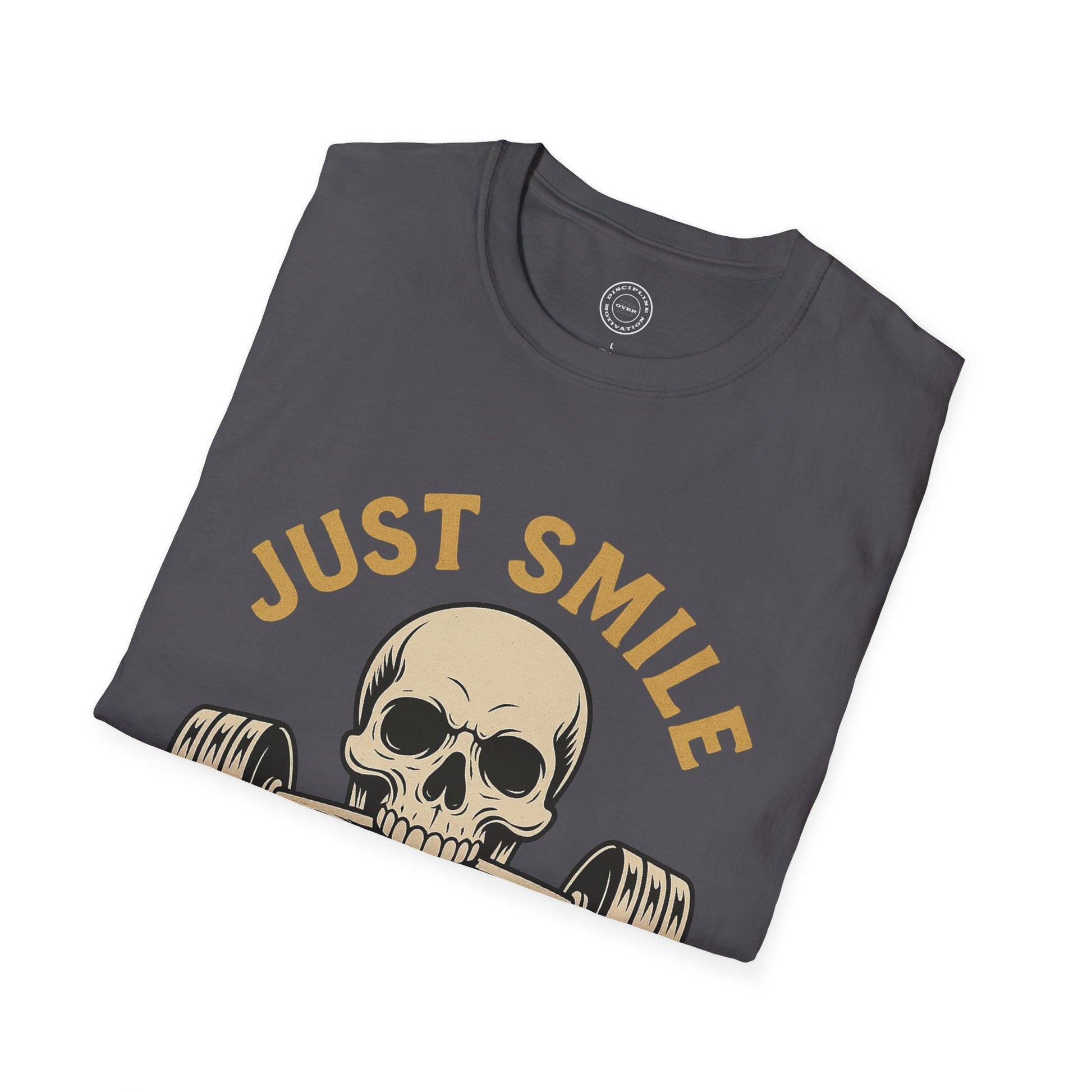 Just Smile and Lift Heavy Pump Cover Up T-Shirt | Motivational Gym & Weightlifting Apparel - Discipline Over Motivation 24/7