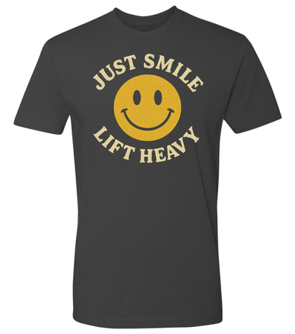 Just Smile and Lift Heavy T-Shirt | Motivational Gym & Weightlifting Apparel - Discipline Over Motivation 24/7