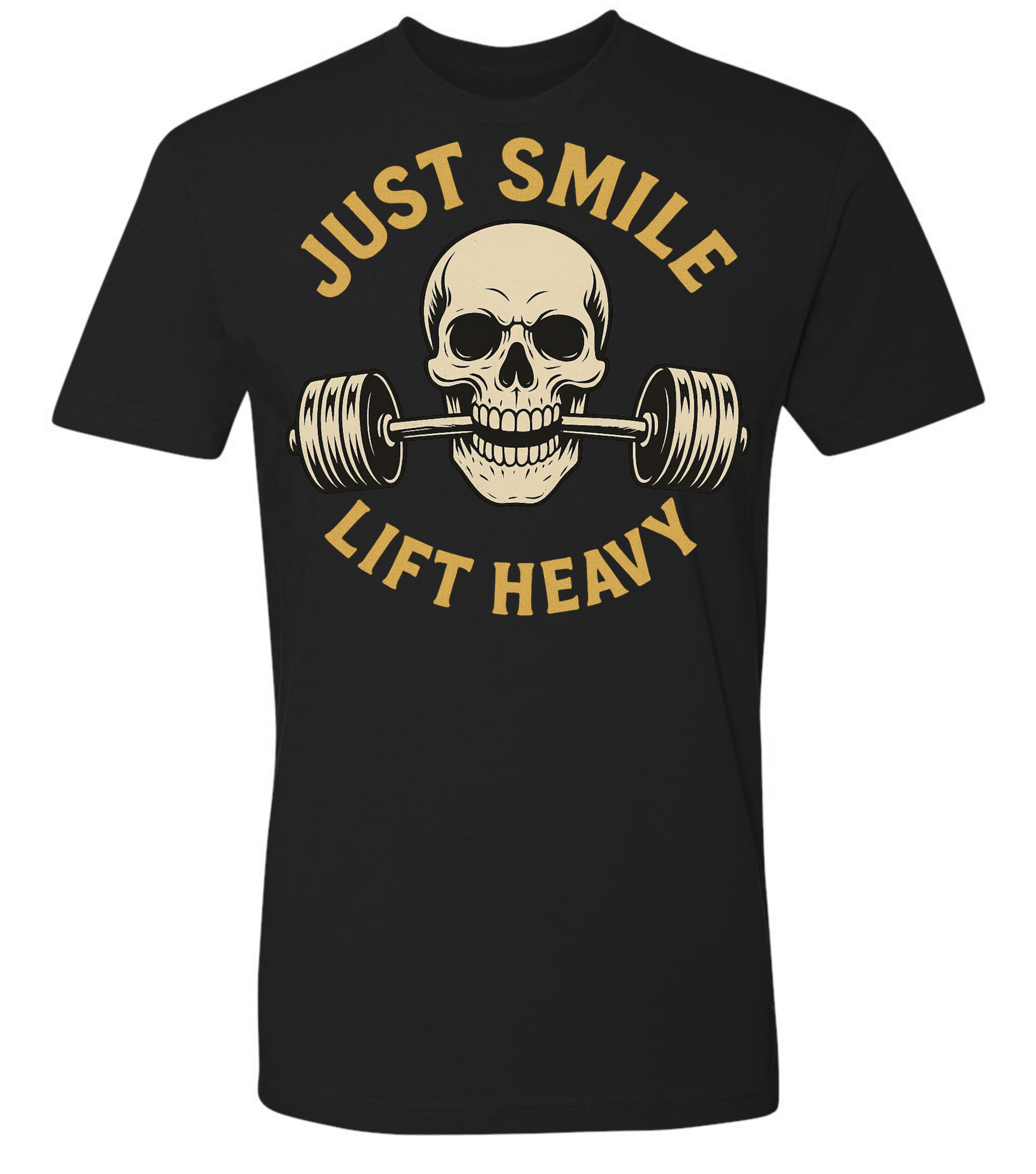 Just Smile and Lift Heavy T-Shirt | Motivational Gym & Weightlifting Apparel - Discipline Over Motivation 24/7