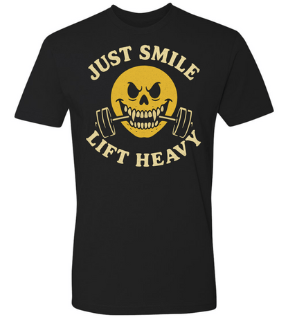 Just Smile and Lift Heavy T-Shirt | Motivational Gym & Weightlifting Apparel Dark Smile - Discipline Over Motivation 24/7