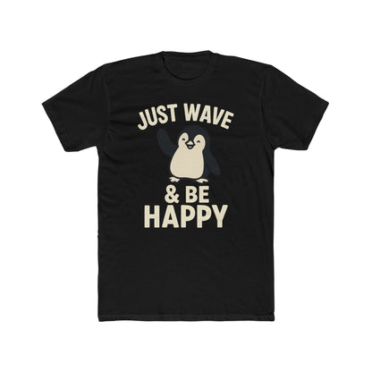 Just Wave & Be Happy Unisex Cotton Crew - Discipline Over Motivation 24/7