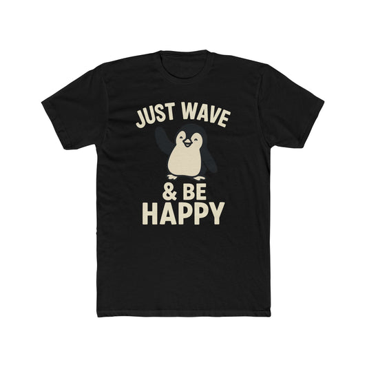Just Wave & Be Happy Unisex Cotton Crew - Discipline Over Motivation 24/7