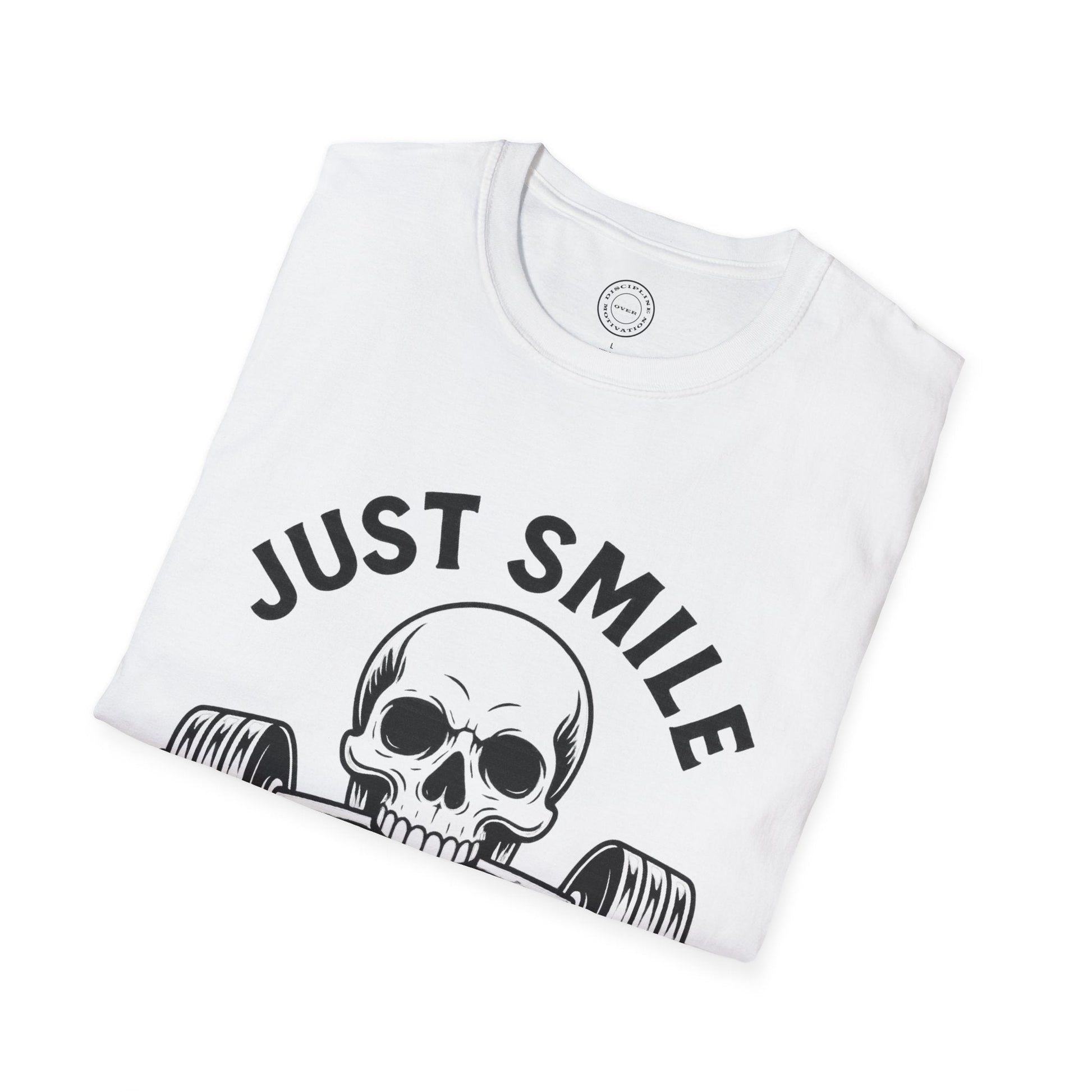 Minimalist Just Smile and Lift Heavy Pump Cover Up T-Shirt | Motivational Gym & Weightlifting Apparel - Discipline Over Motivation 24/7