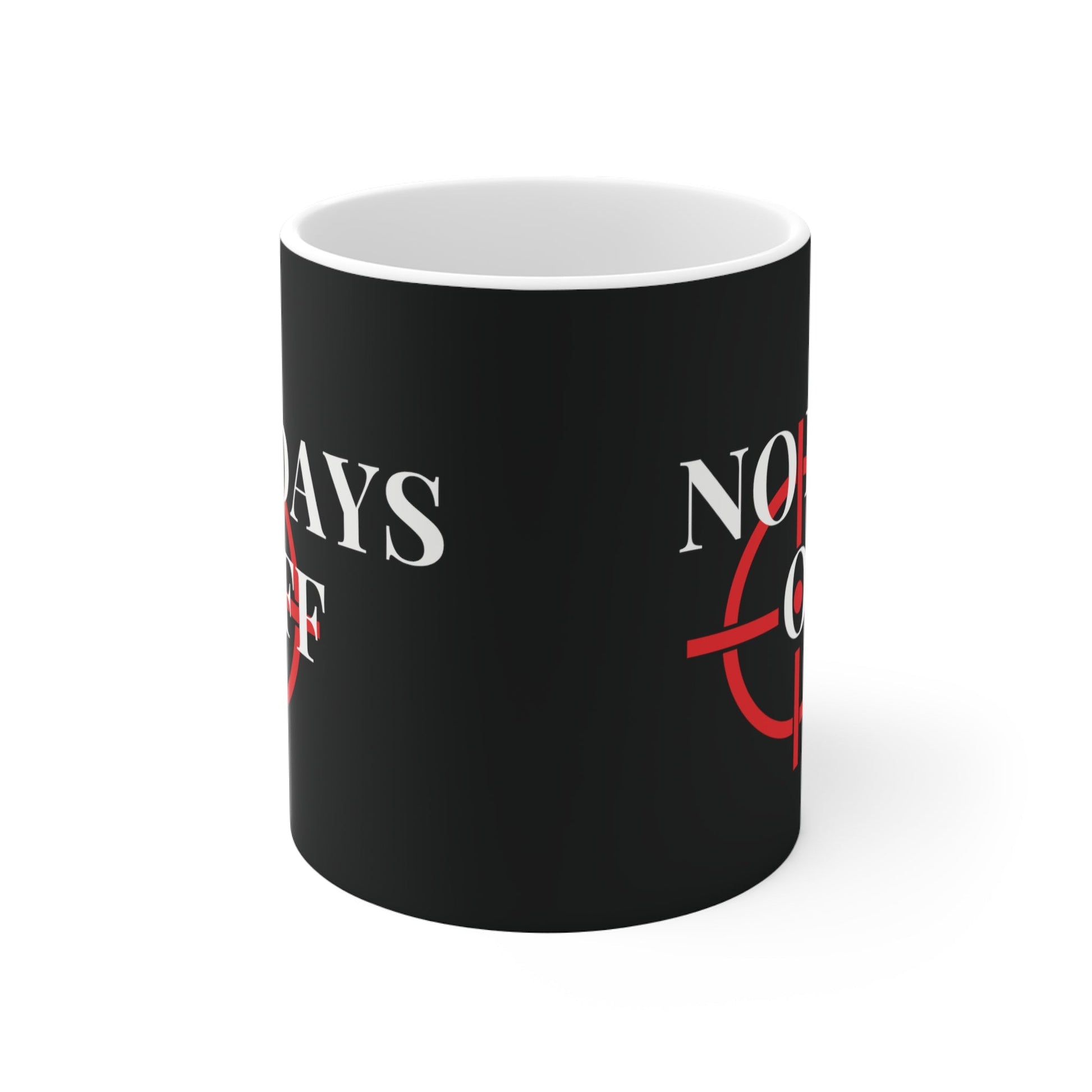 No Days Off Black Mug - Discipline Over Motivation 247