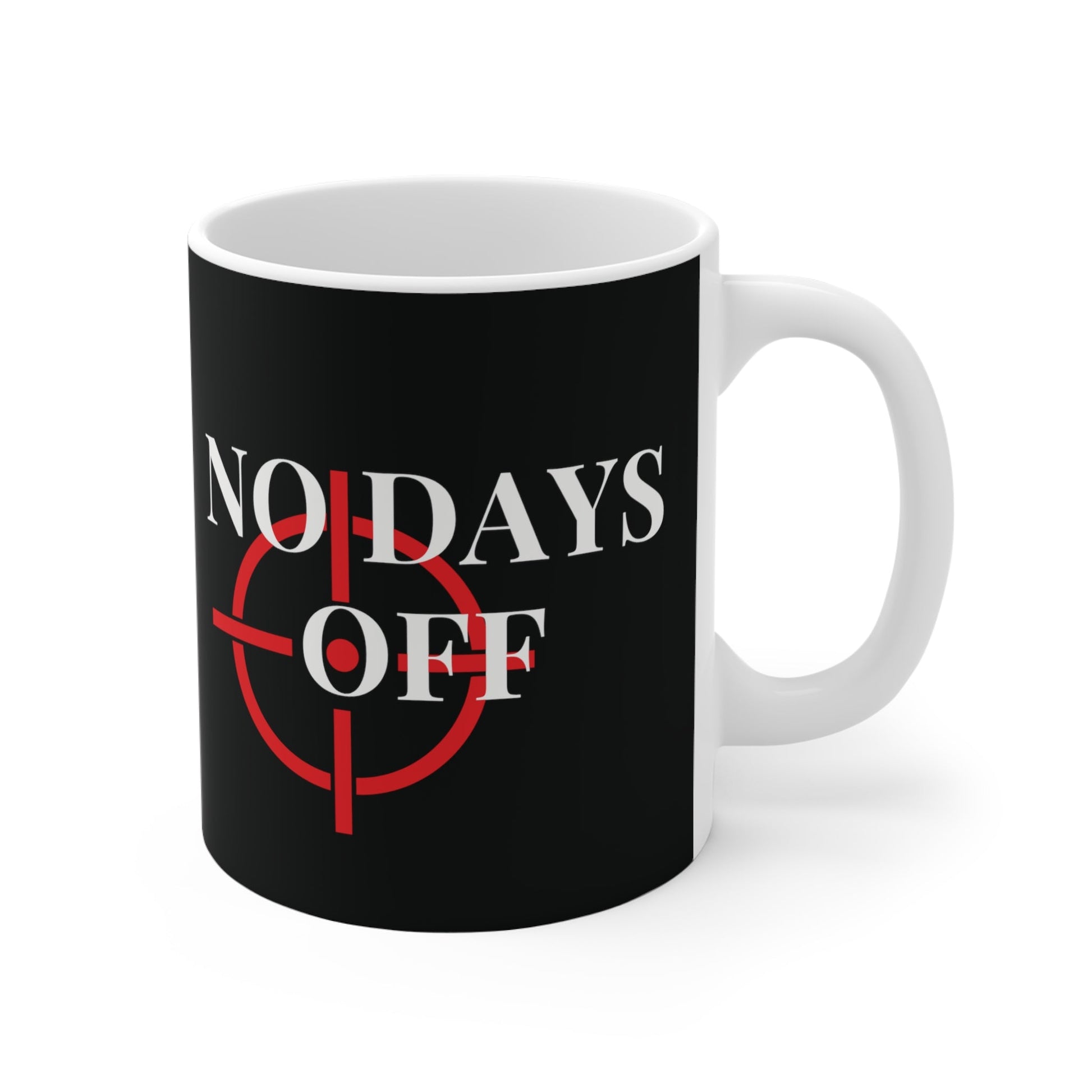 No Days Off Black Mug - Discipline Over Motivation 247