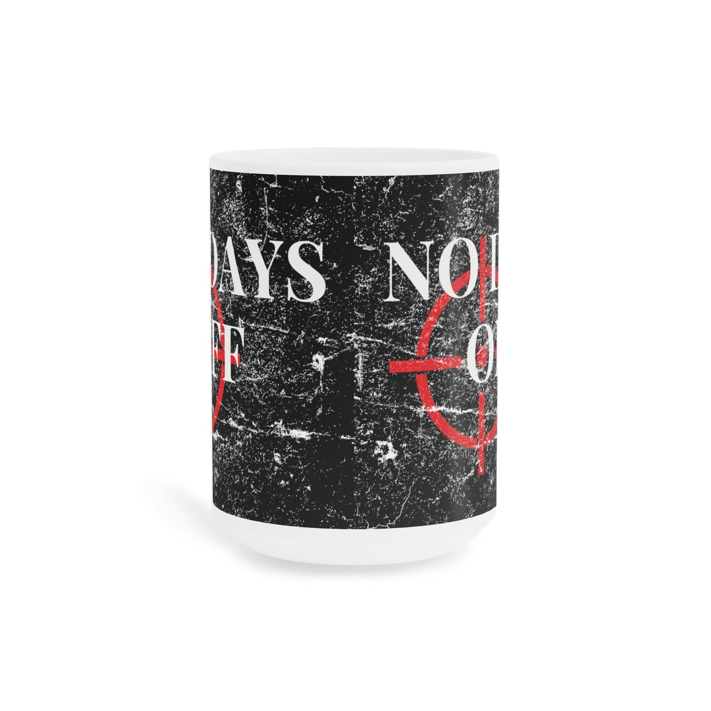 No Days Off Distressed Black Mug - Discipline Over Motivation 247