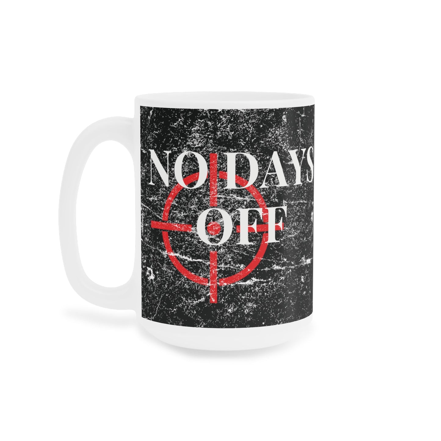 No Days Off Distressed Black Mug - Discipline Over Motivation 247