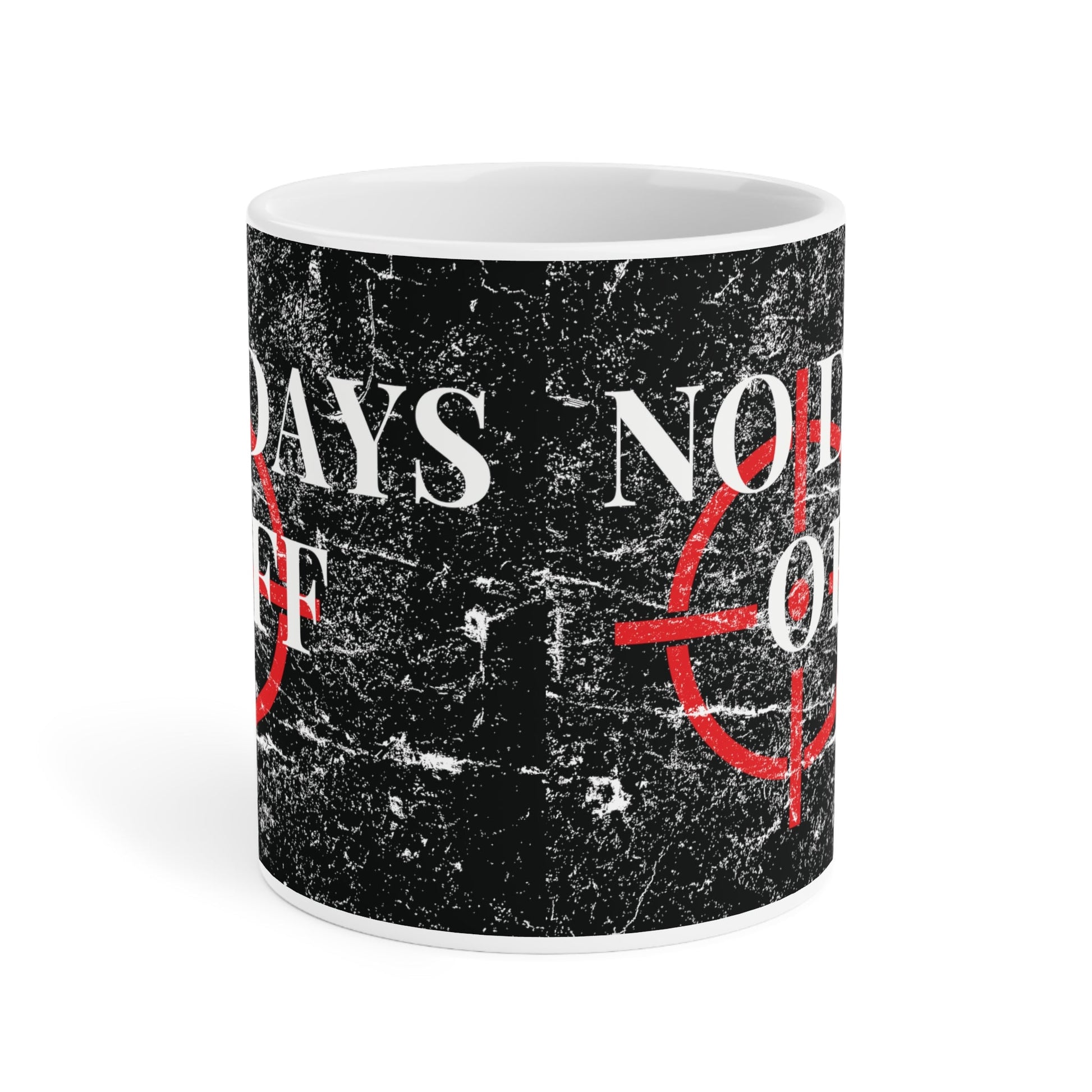 No Days Off Distressed Black Mug - Discipline Over Motivation 247