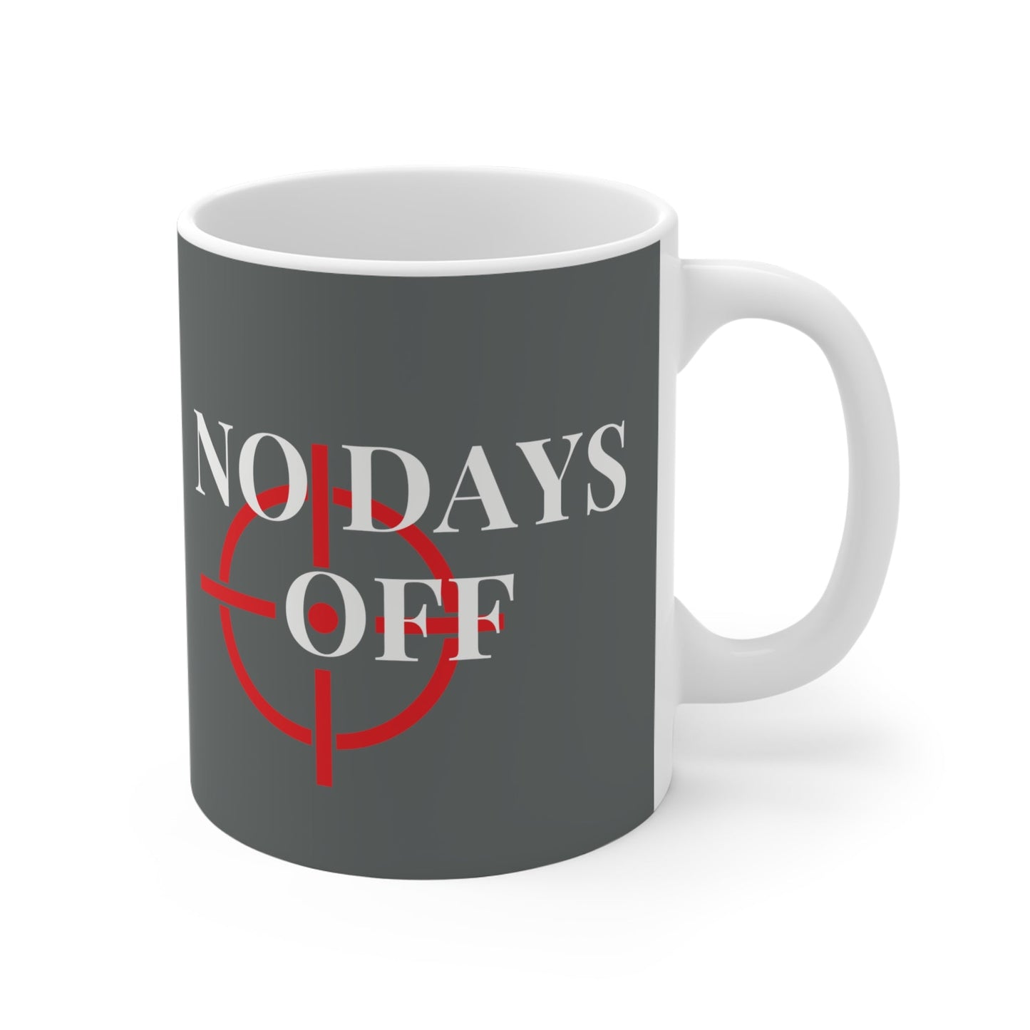 No Days Off Grey Mug - Discipline Over Motivation 247