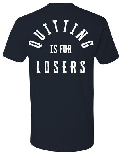 Quitting Is For Losers Tee - Discipline Over Motivation 24/7