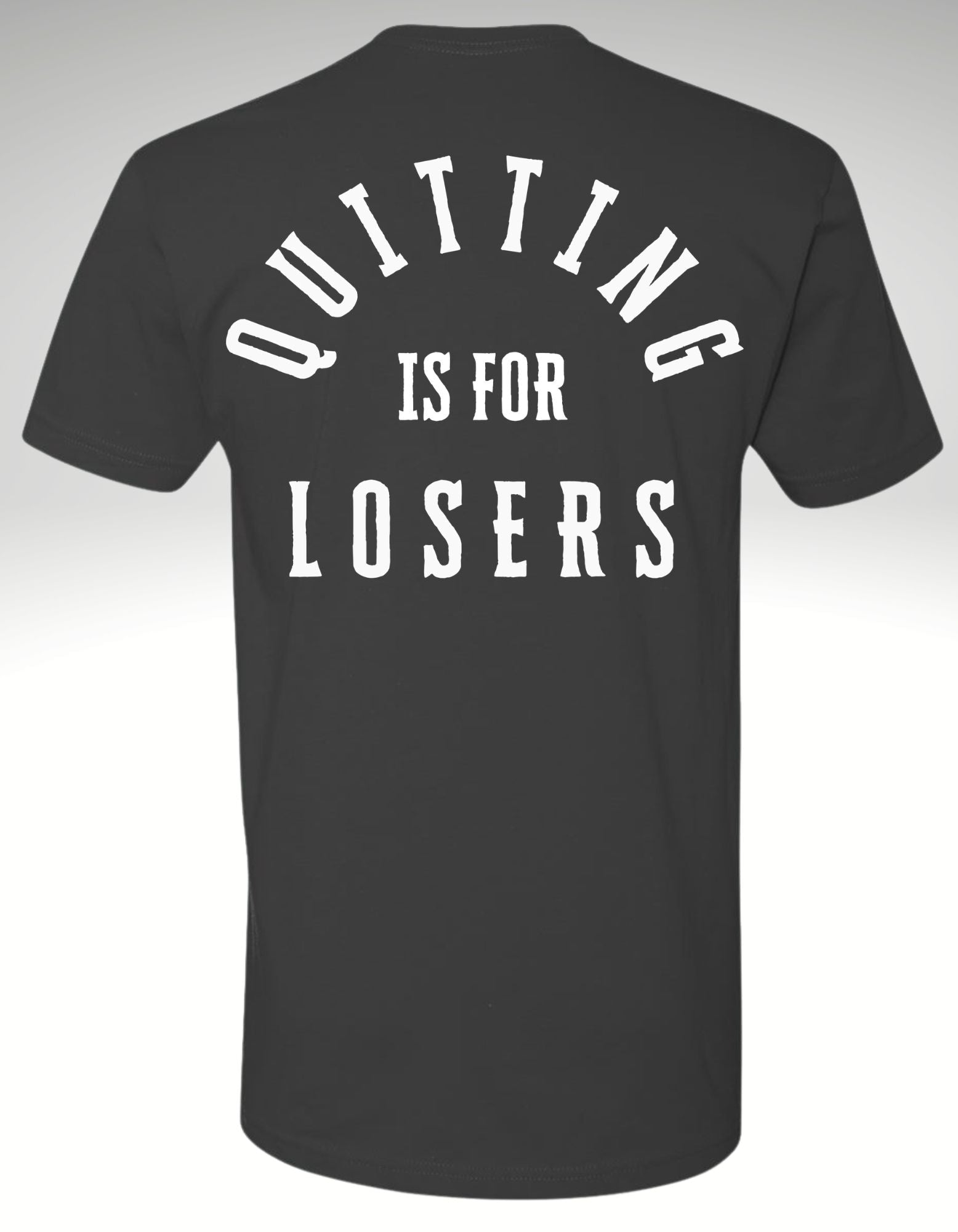 Quitting Is For Losers Tee - Discipline Over Motivation 24/7