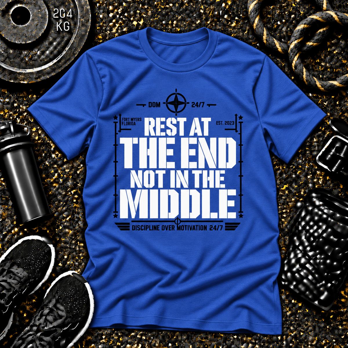 Rest at the End. Not in the Middle.™ Tee - Discipline Over Motivation 24/7