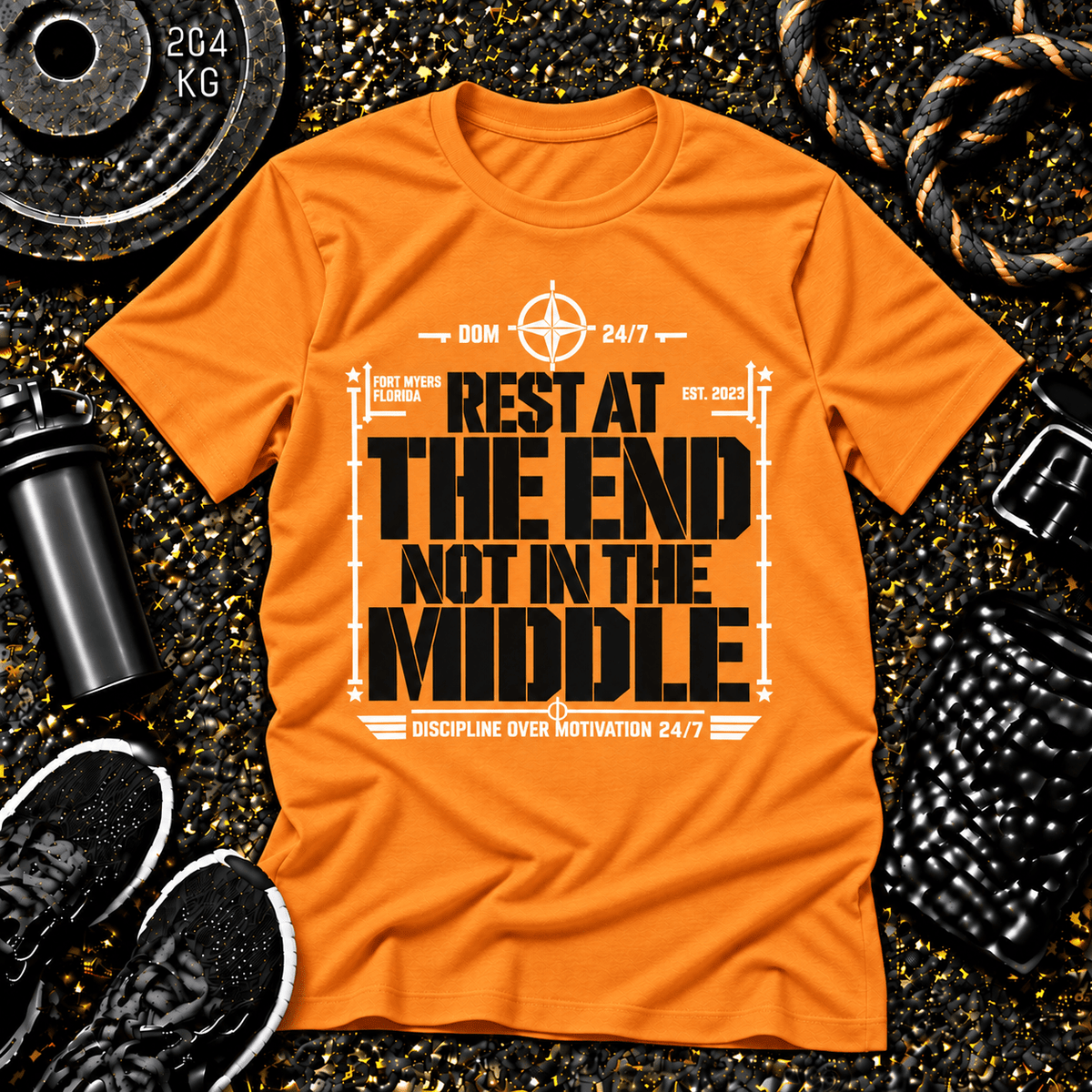 Rest at the End. Not in the Middle.™ Tee - Discipline Over Motivation 24/7