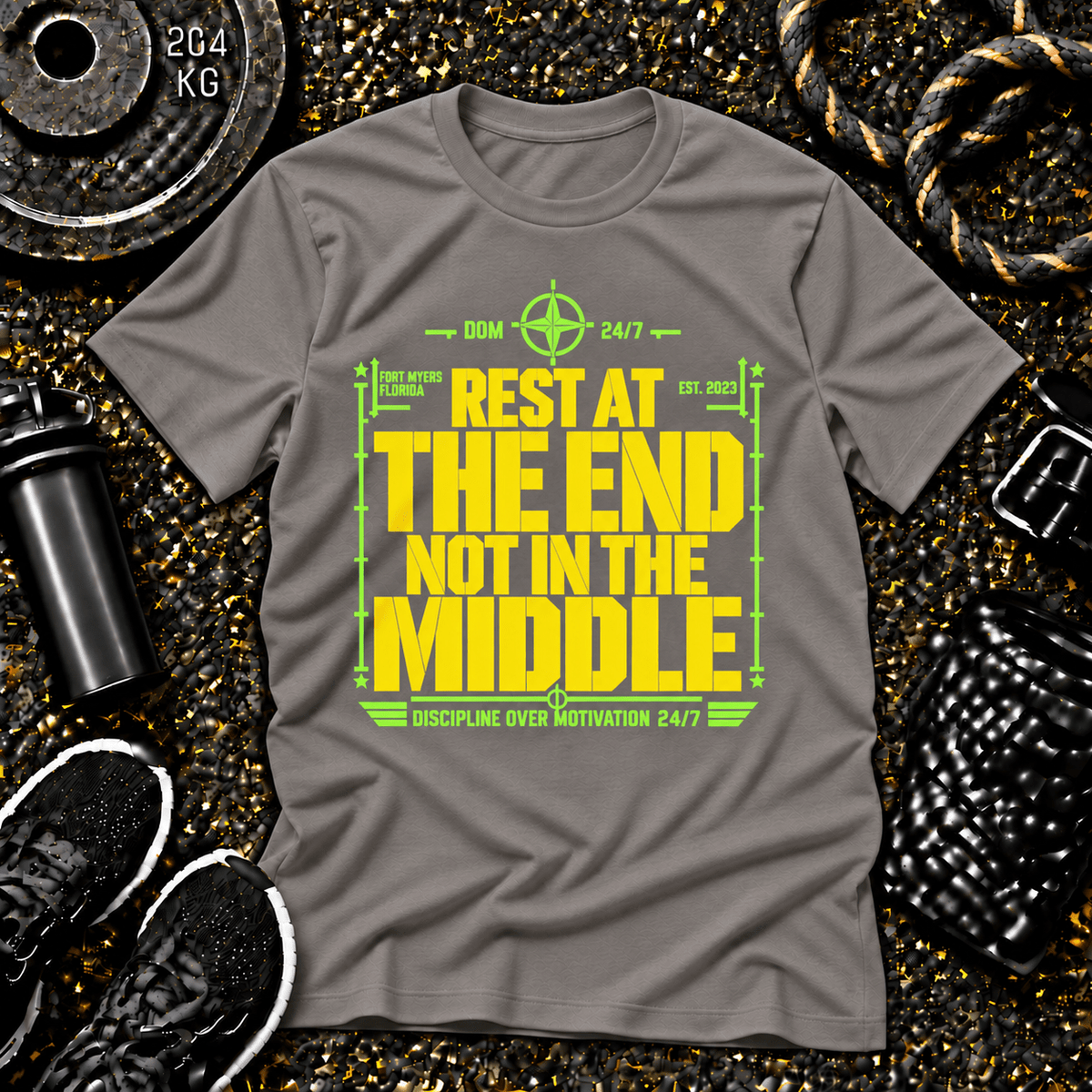 Rest at the End. Not in the Middle.™ Tee - Discipline Over Motivation 24/7