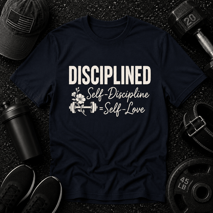 Self-Discipline = Self-Love Tee - Discipline Over Motivation 24/7