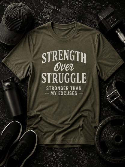 Strength Over Struggle Tee - Discipline Over Motivation 24/7