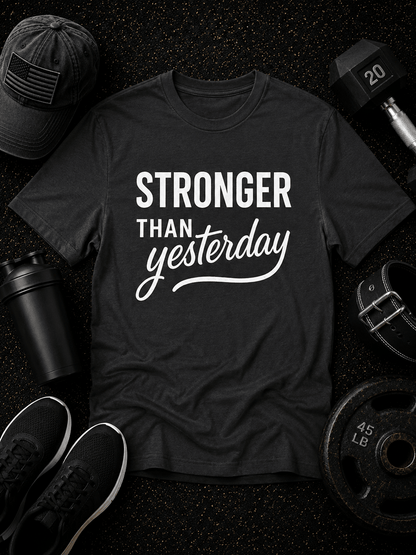 Stronger Than Yesterday Tee - Discipline Over Motivation 24/7