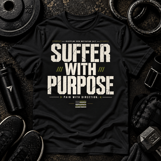 SUFFER WITH PURPOSE™ TEE - Discipline Over Motivation 24/7