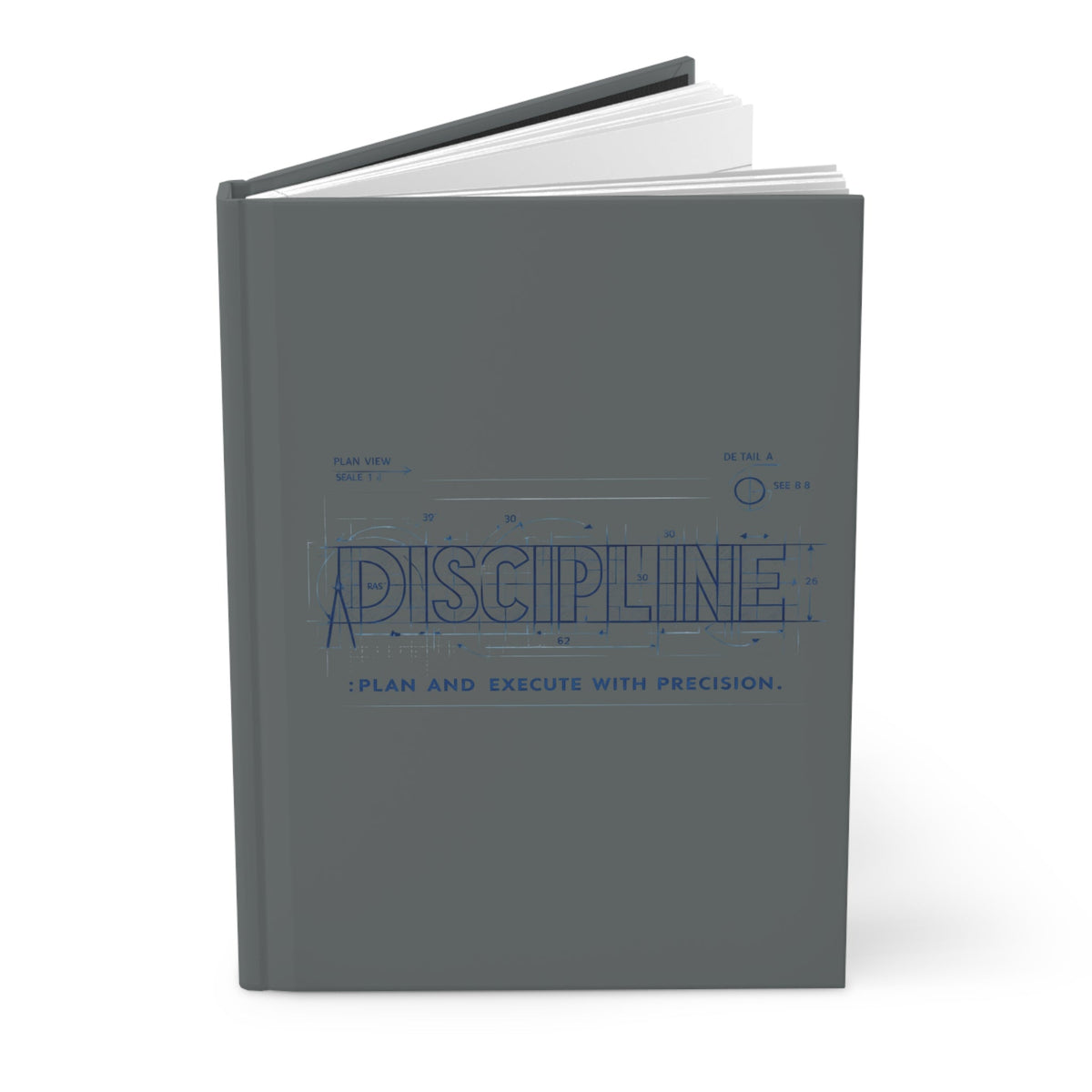 THE BLUEPRINT OF DISCIPLINE JOURNAL - Discipline Over Motivation 24/7