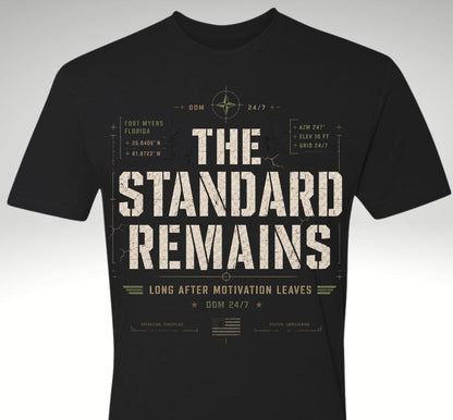 The Standard Remains™ Premium Tee - Discipline Over Motivation 24/7