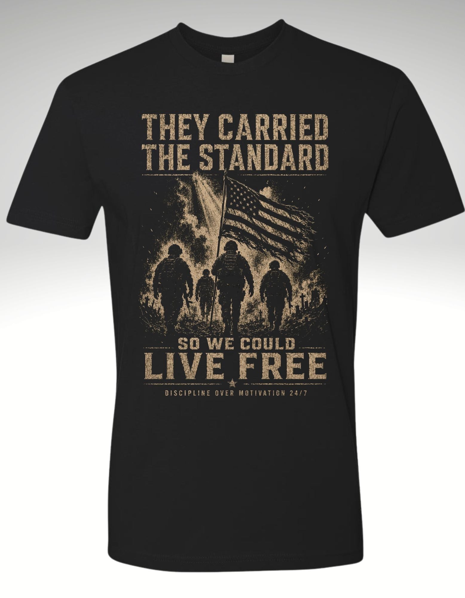 THEY CARRIED THE STANDARD - Discipline Over Motivation 24/7