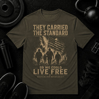 THEY CARRIED THE STANDARD - Discipline Over Motivation 24/7