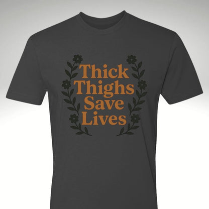 🍑 Thick Thighs Save Lives – Workout & Lifestyle T Shirt - Discipline Over Motivation 24/7