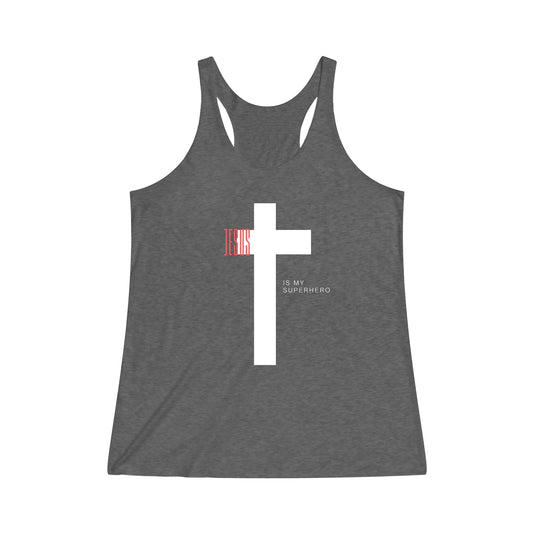 Women's Jesus is my superhero Tri - Blend Racerback Tank - Discipline Over Motivation 247