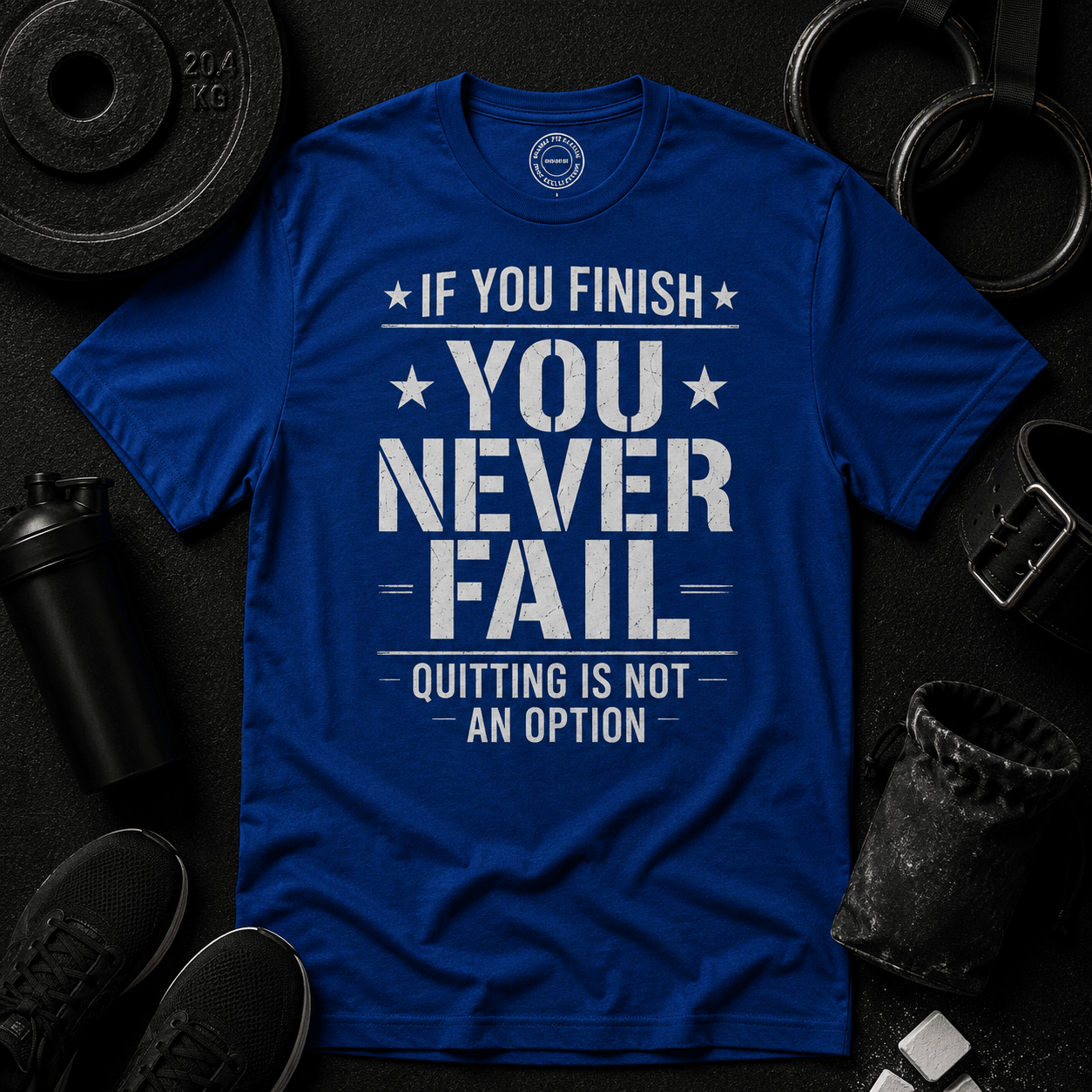 You Never Fail™ Tee - Discipline Over Motivation 24/7